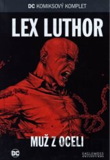 Lex Luthor - Muž z oceli
