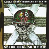 S.O.D.: Speak English Or Die  LP