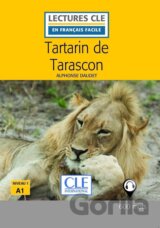Tartarin de Tarascon - Niveau 1/A1 - Lecture CLE en Français facile - Livre + Audio téléchargeable