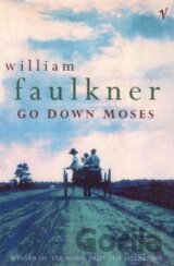 Go Down Moses And Other Stories