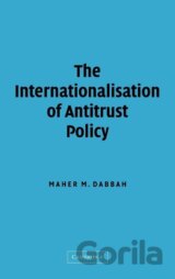 The Internationalisation of Antitrust Policy