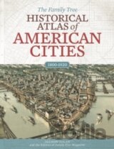 The Family Tree Historical Atlas of American Cities