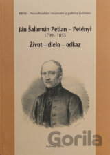 Ján Šalamún Petian – Petényi 1799 – 1855