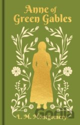 Anne of Green Gables : Gilded Pocket Edition
