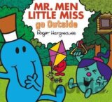 Mr. Men Little Miss go Outside