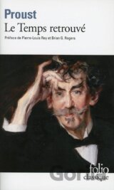 A la recherche du temps perdu 7. Le temps retrouvé