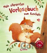 Mein allererstes Vorlesebuch zum Kuscheln