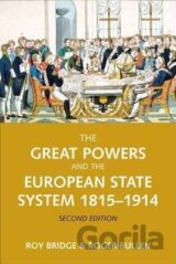 The Great Powers and the European States System 1814-1914