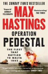 Operation Pedestal : The Fleet That Battled to Malta 1942