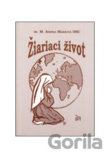 Žiariaci život