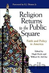 Religion Returns to the Public Square