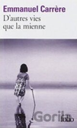 D´Autres Vies Que LA Mienne