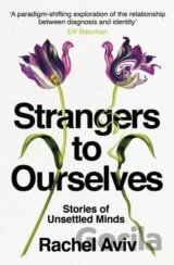 Strangers to Ourselves