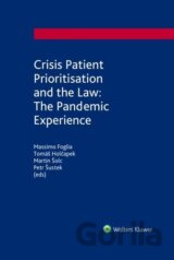 Crisis Patient Prioritization and the Law: the Pandemic Experience