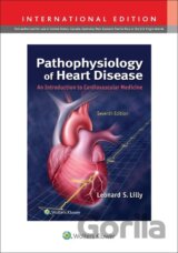 Pathophysiology of Heart Disease, International Edition