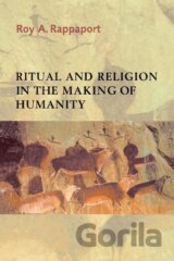 Ritual and Religion in the Making of Humanity