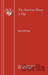 The American Dream - A Play