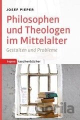 Philosophen und Theologen des Mittelalters