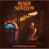 Shelton Blake:  For Recreational Use Only