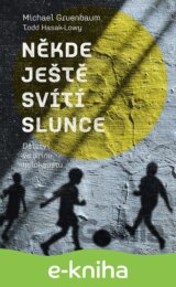 Někde ještě svítí slunce