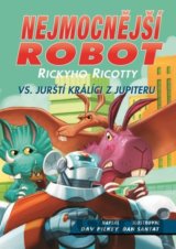 Nejmocnější robot Rickyho Ricotty vs. jurští králíci z Jupiteru