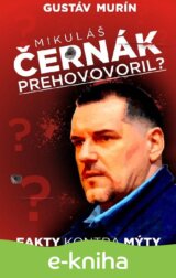 Mikuláš Černák prehovoril?