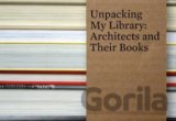 Unpacking My Library: Architects and Their Books