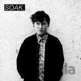 Soak: 7-B A Nobody  LP