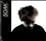 Soak: Before We Forgot How T. Dream