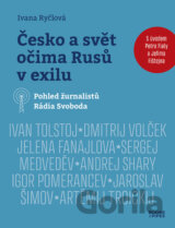 Česko a svět očima Rusů v exilu