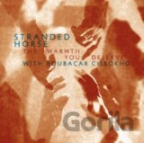 Stranded Horse:  The Warmth You Deserve / Gold LP