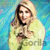 Meghan Trainor: Title  LP