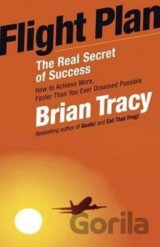 Flight Plan: The Real Secret of Success