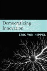 Democratizing Innovation