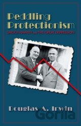 Irwin, D: Peddling Protectionism - Smoot-Hawley and the Grea