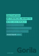 Cultivation of Financial Markets in the Czech Republic
