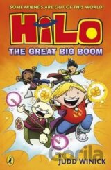 Hilo: The Great Big Boom (Hilo Book 3)