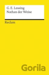 Nathan der Weise. Ein dramatisches Gedicht in fünf Aufzügen. Textausgabe mit Anmerkungen/Worterklärungen