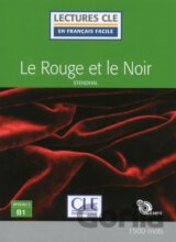 Le rouge et le noir - Niveau 3/B1 - Lecture CLE en français facile - Livre + CD