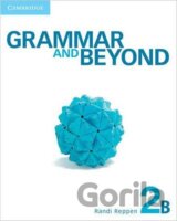 Grammar and Beyond 2B: Student´s Book