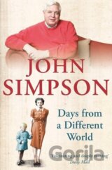 Days from a Different World