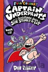 Captain Underpants and the Sensational Saga of Sir Stinks-a-Lot Colour