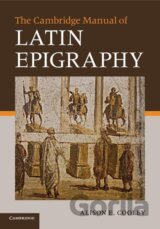 The Cambridge Manual of Latin Epigraphy