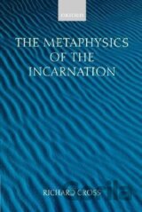 The Metaphysics of the Incarnation