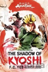 Avatar, The Last Airbender: The Shadow of Kyoshi (Chronicles of the Avatar Book 2)