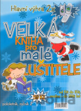 Velká kniha pro malé luštitele