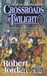 Crossroads of Twilight : Book Ten of ´The Wheel of Time´