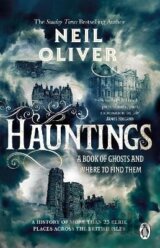 Hauntings: A Book of Ghosts and Where to Find Them Across 25 Eerie British Locations