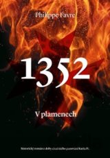 1352: V plamenech