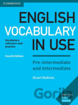 English Vocabulary in Use Pre-intermediate and Intermediate - Vocabulary Reference and Practice